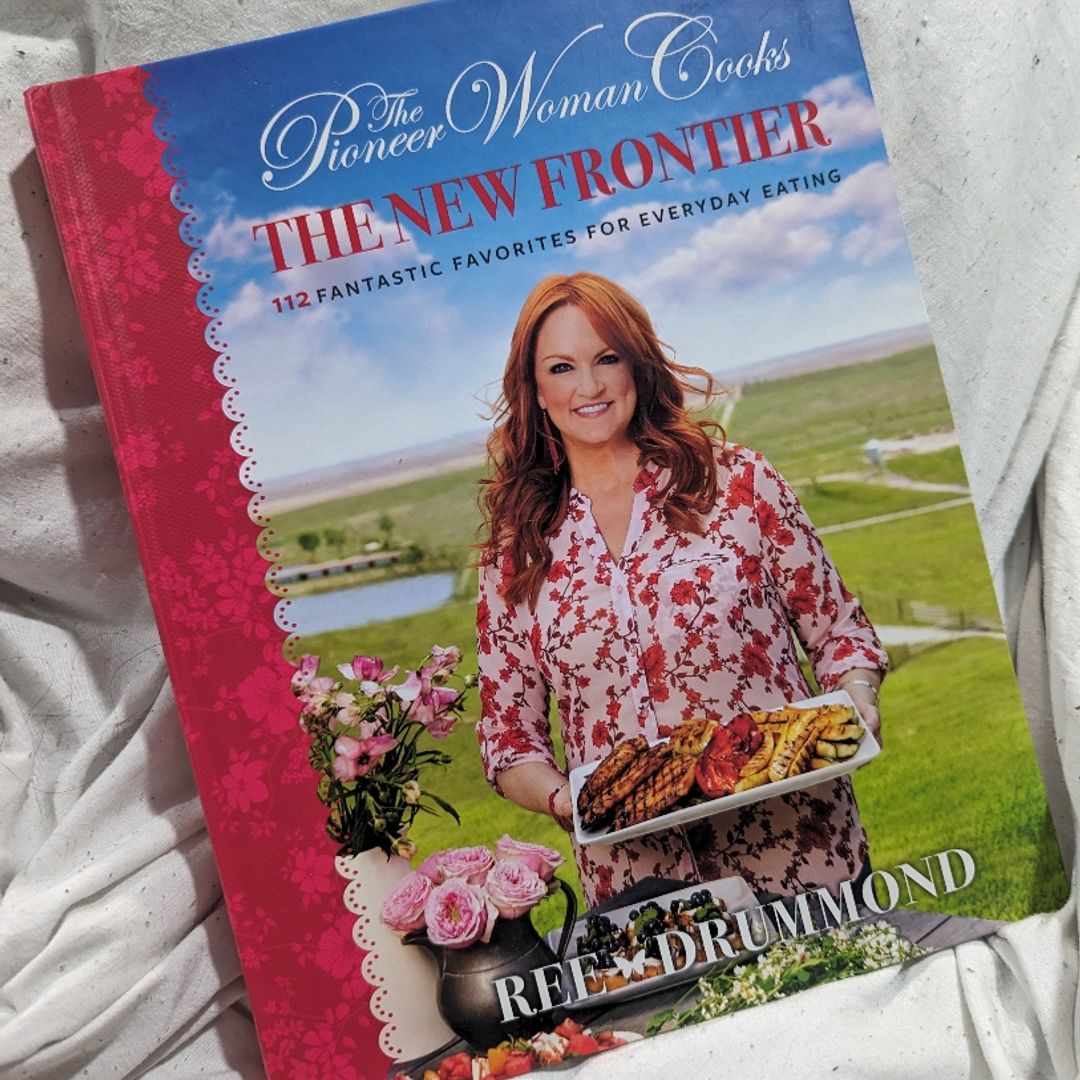 The Pioneer Woman Cooks--The New Frontier