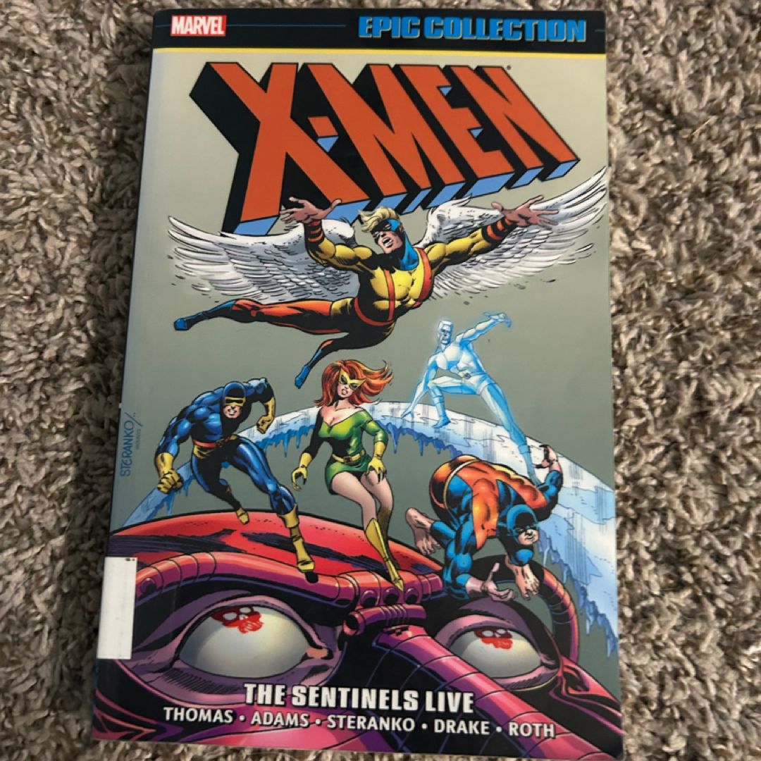 X-Men Epic Collection: the Sentinels Live