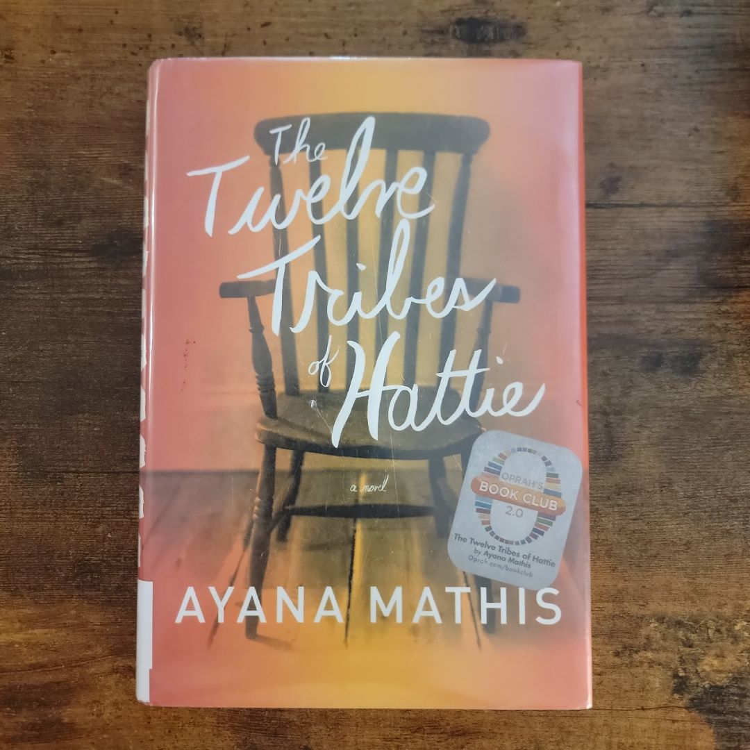 The Twelve Tribes of Hattie (2012 Ex-Library Copy)
