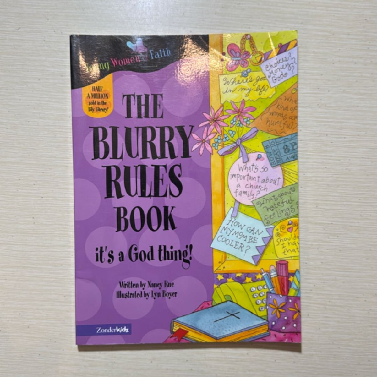 The Blurry Rules Book by Nancy N. Rue