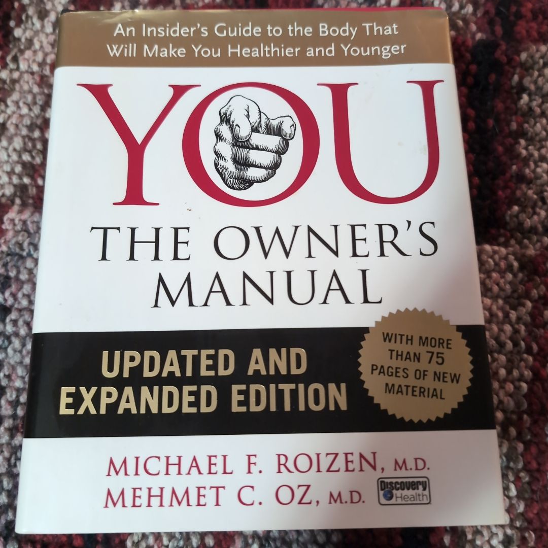 YOU: the Owner's Manual, Updated and Expanded Edition