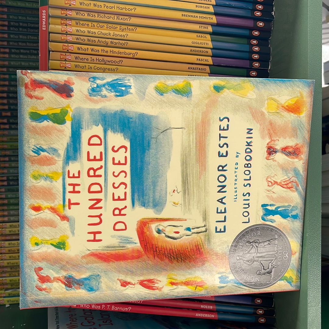 The Hundred Dresses by Eleanor Estes, Freya Littledale