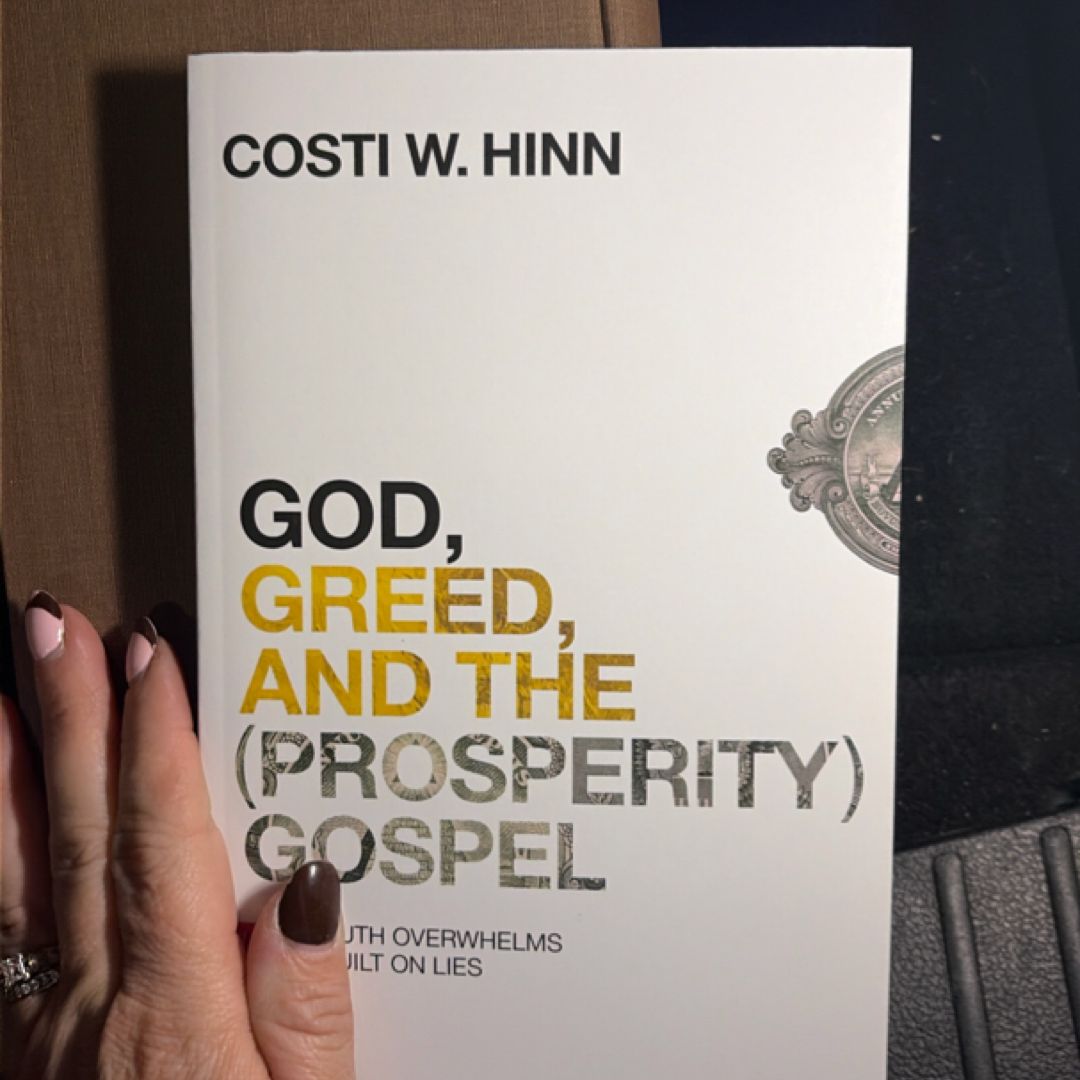 God, Greed, and the (Prosperity) Gospel