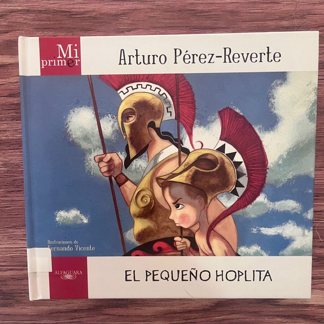 Mi Primer Arturo Perez-Reverte: el Pequeño Hoplita