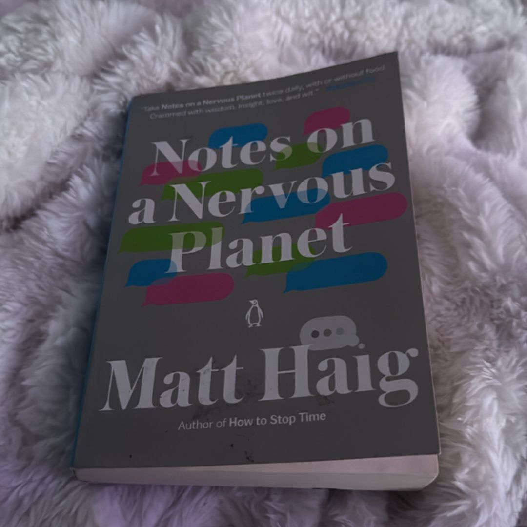 Notes on a Nervous Planet