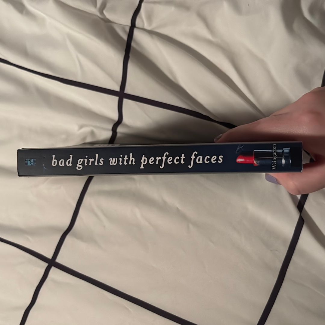Bad Girls with Perfect Faces