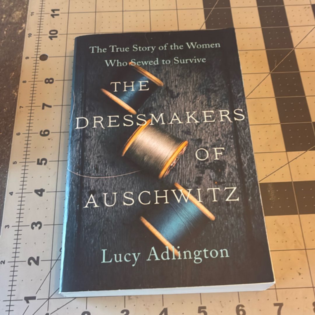 The Dressmakers of Auschwitz