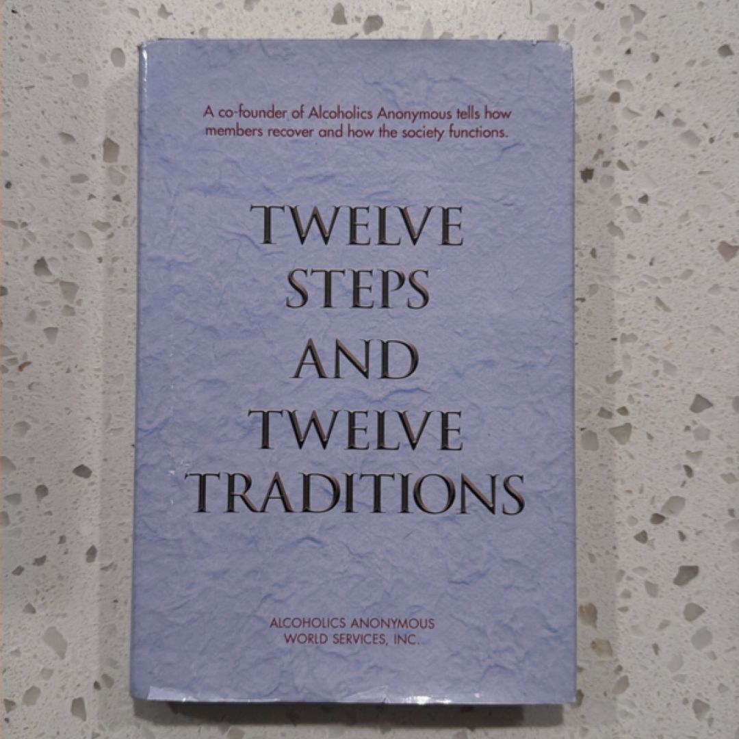 Twelve Steps and Twelve Traditions Trade Edition