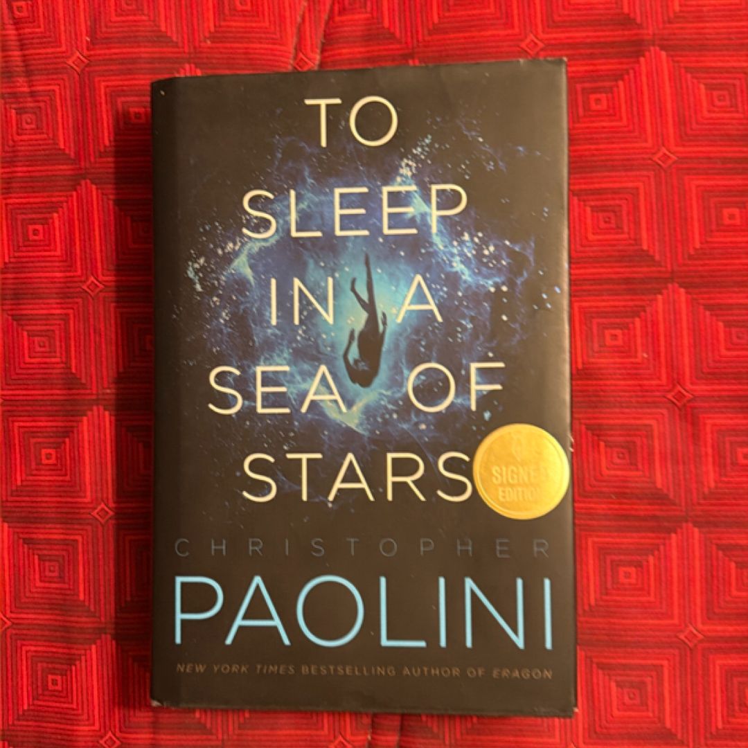 To Sleep in a Sea of Stars (SIGNED!)