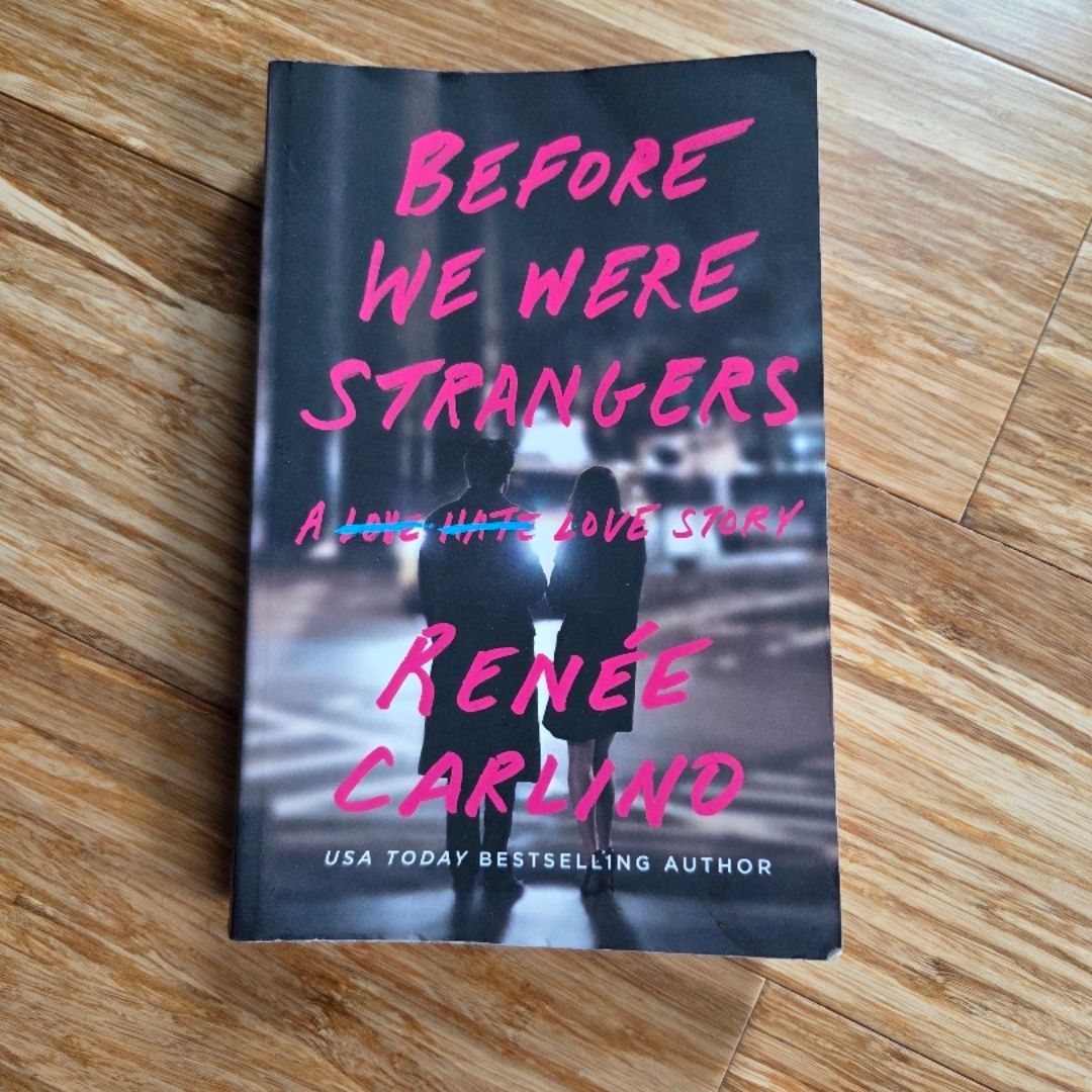 Before We Were Strangers