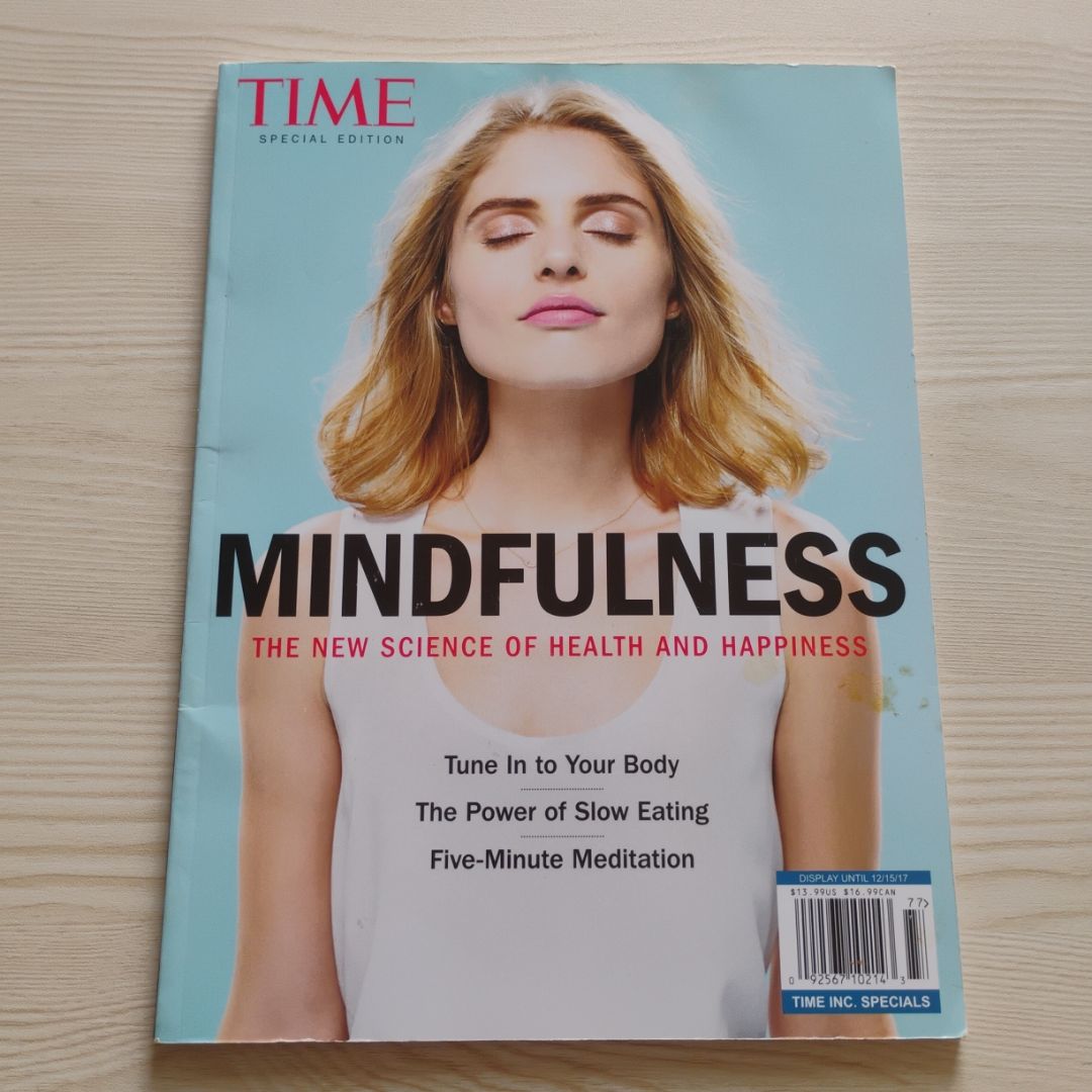 Time magazine special Edition mindfulness the new science of health and happiness 2017 issue