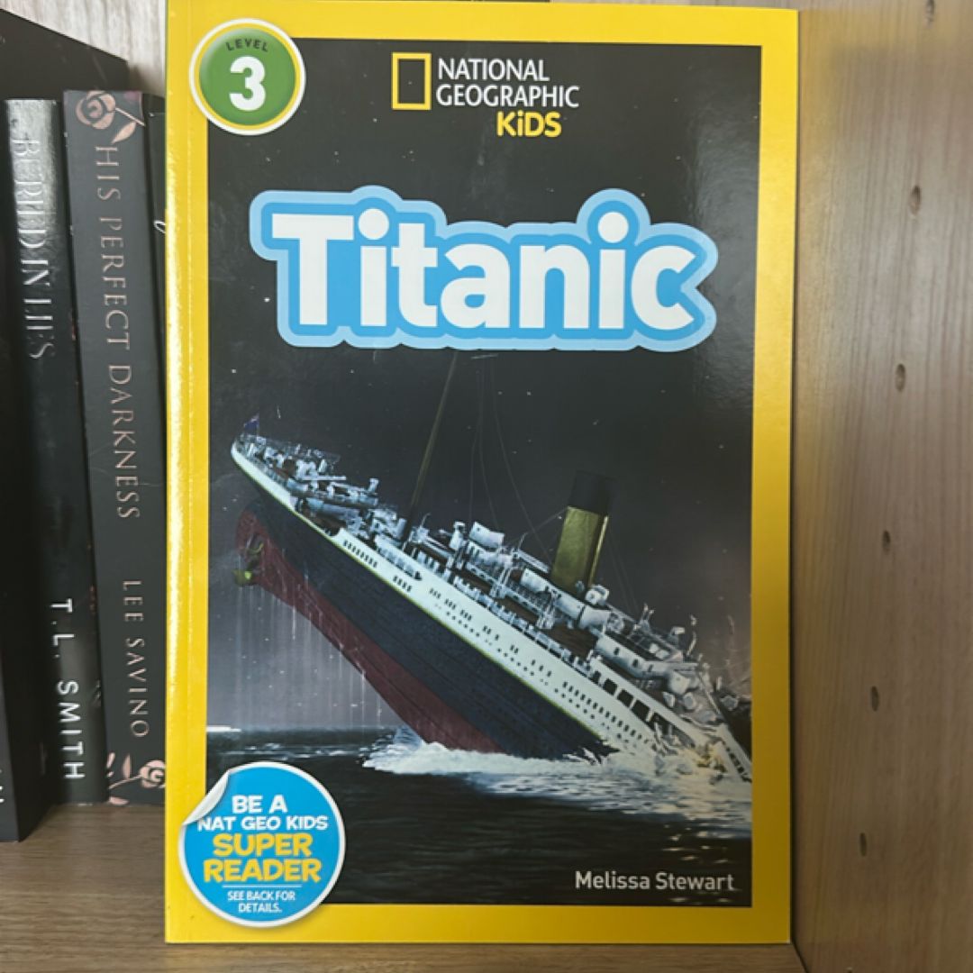 National Geographic Readers: Titanic