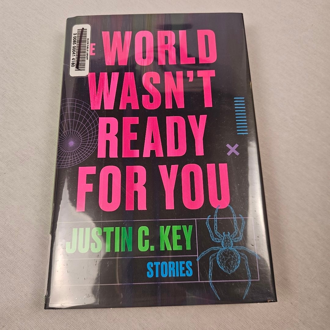The World Wasn't Ready for You