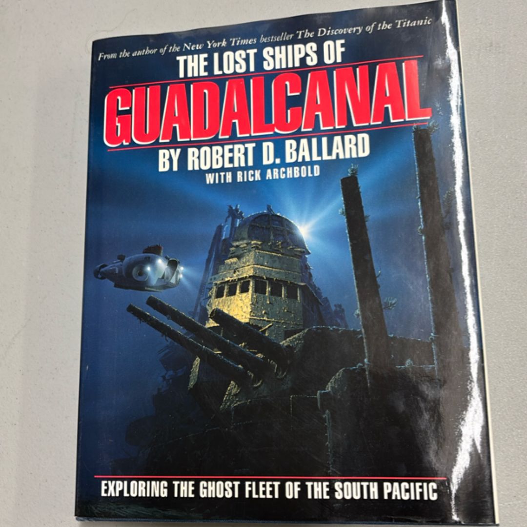 The Lost Ships of Guadal Canal