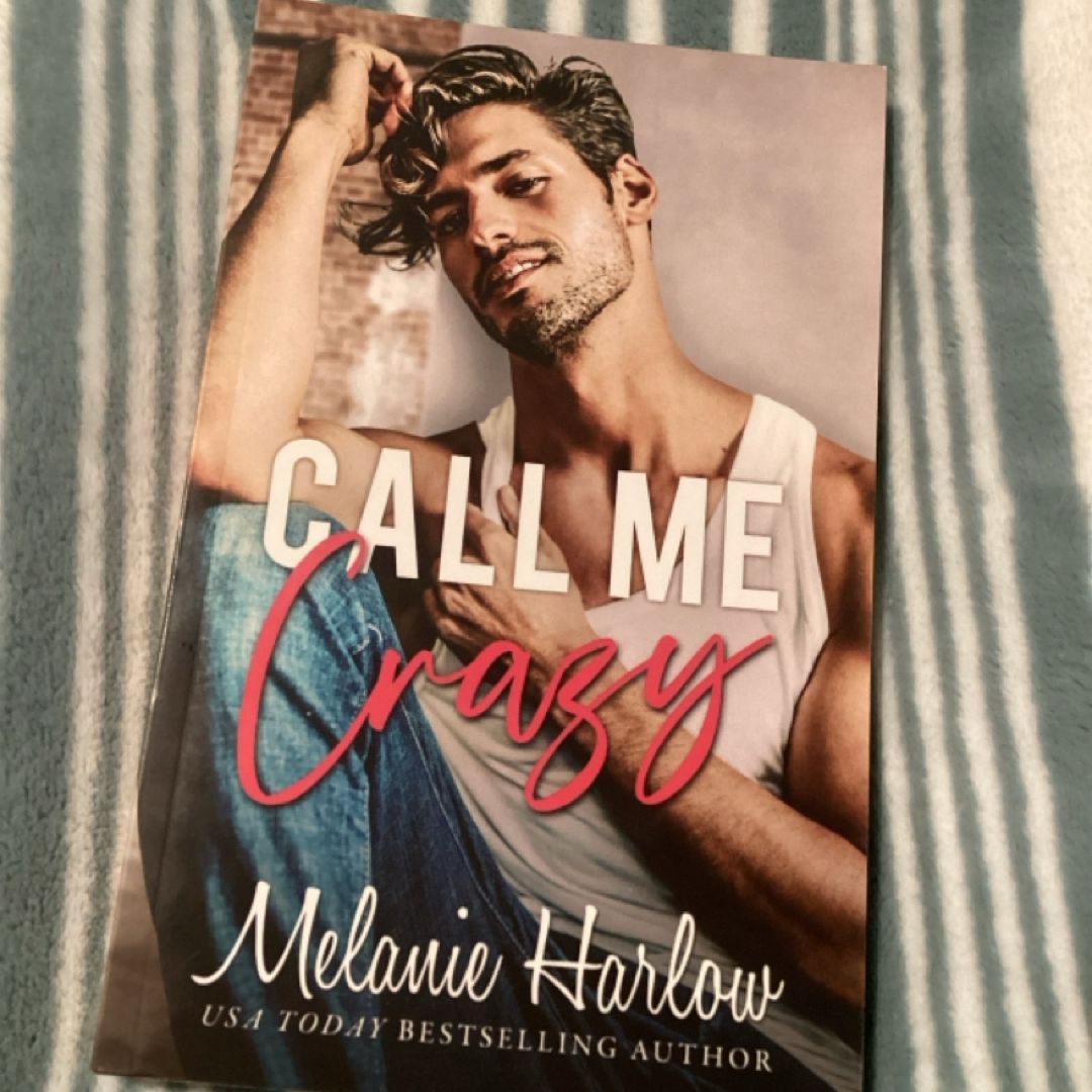 Call Me Crazy