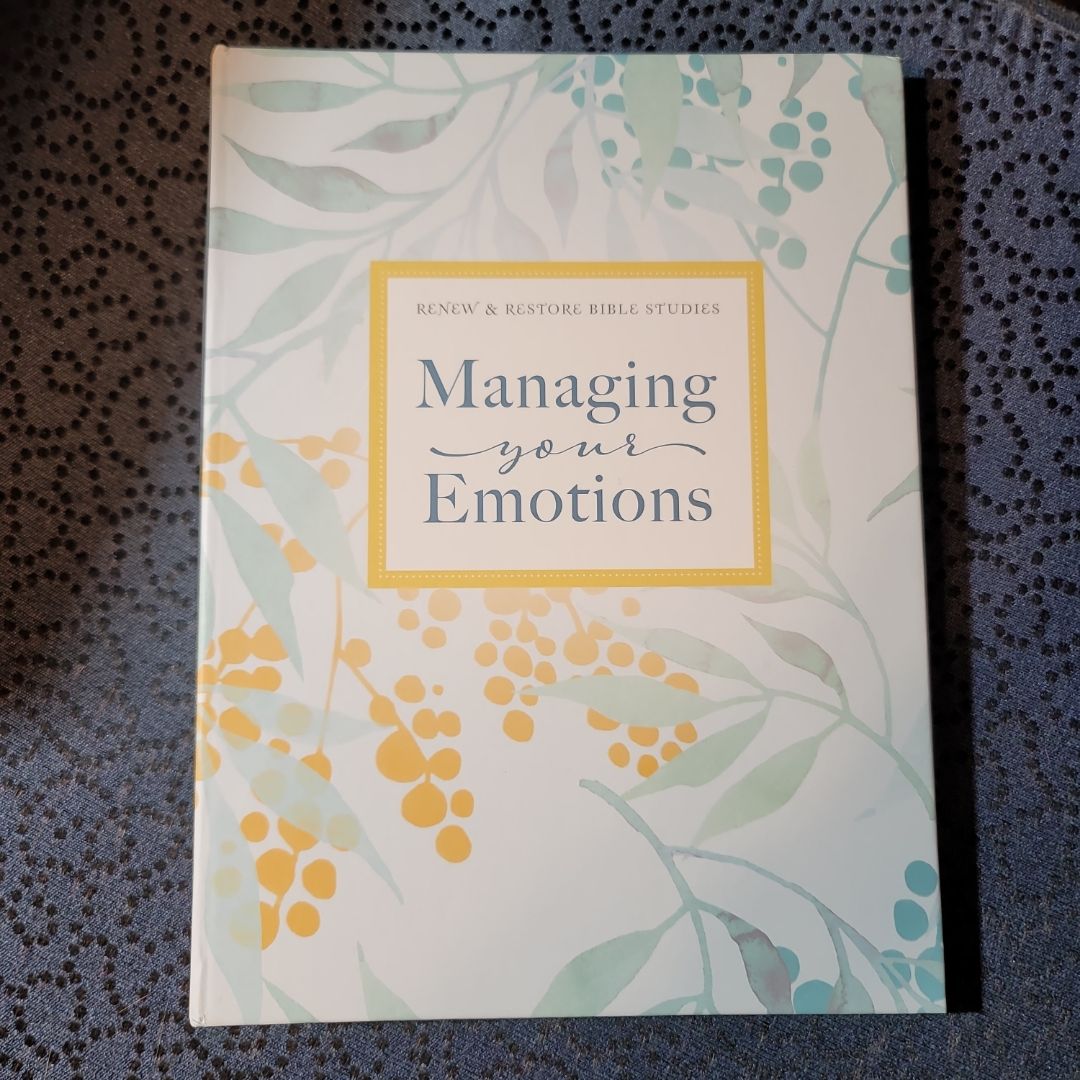 Managing Your Emotions