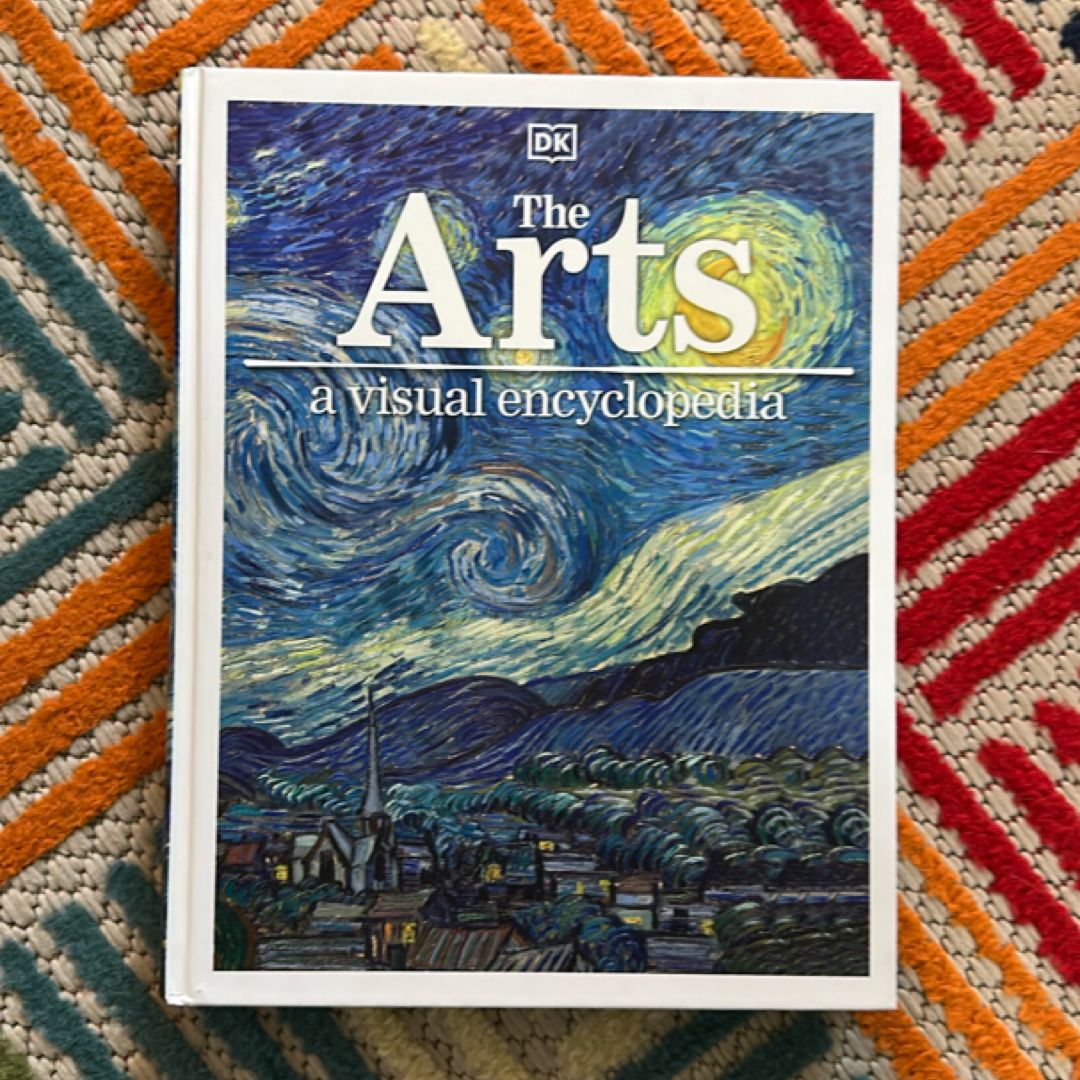 The Arts: a Visual Encyclopedia