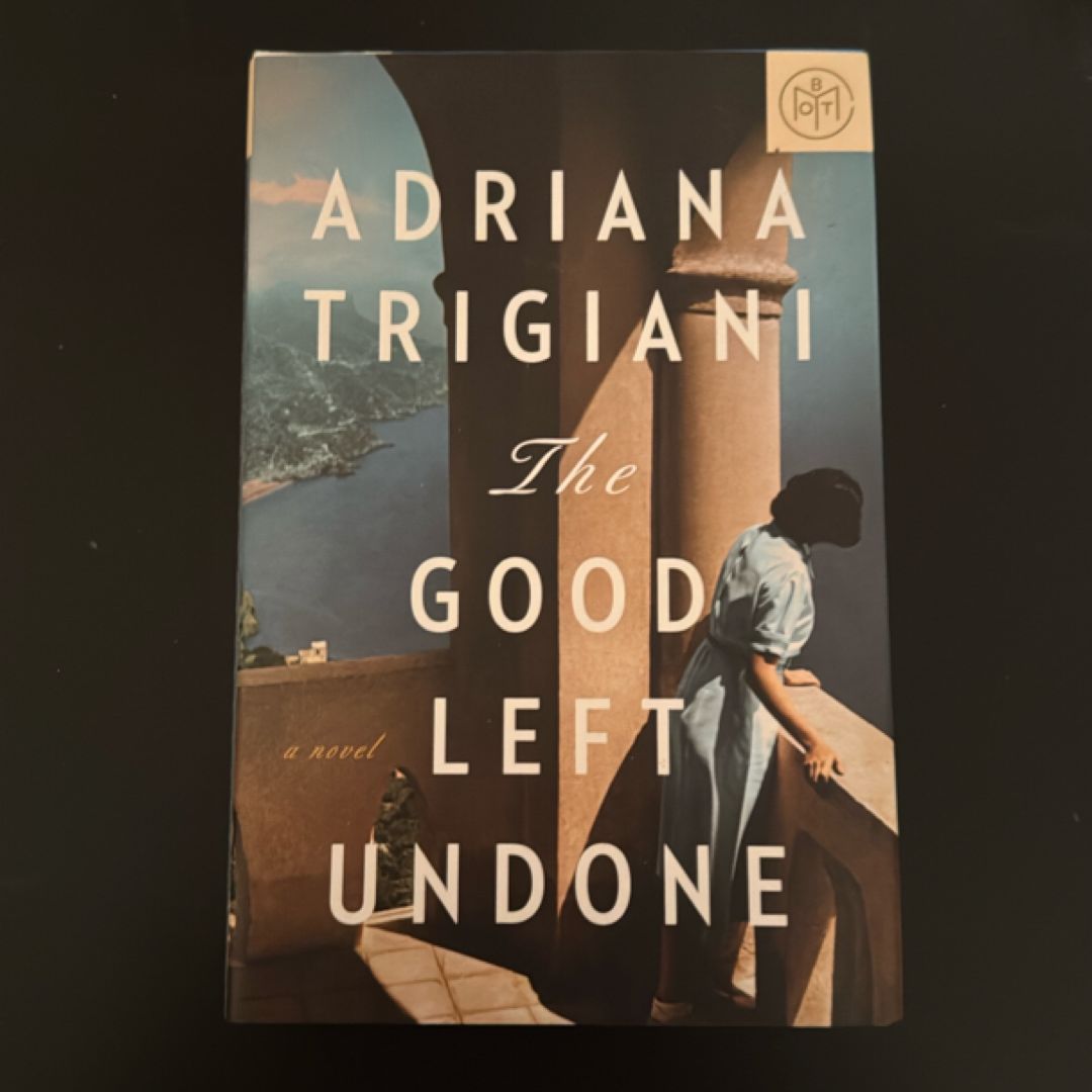 The Good Left Undone