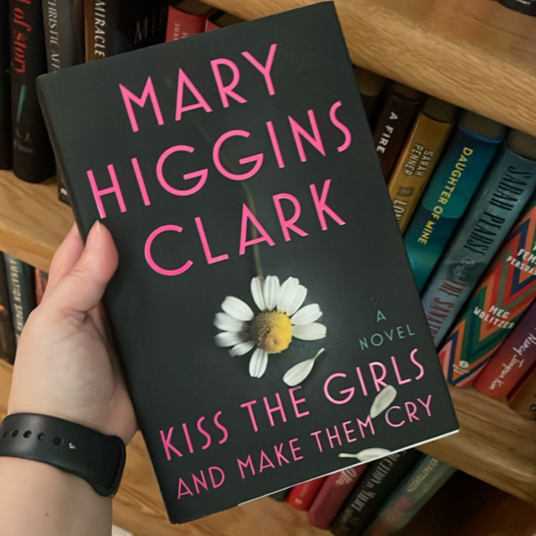 Kiss the Girls and Make Them Cry