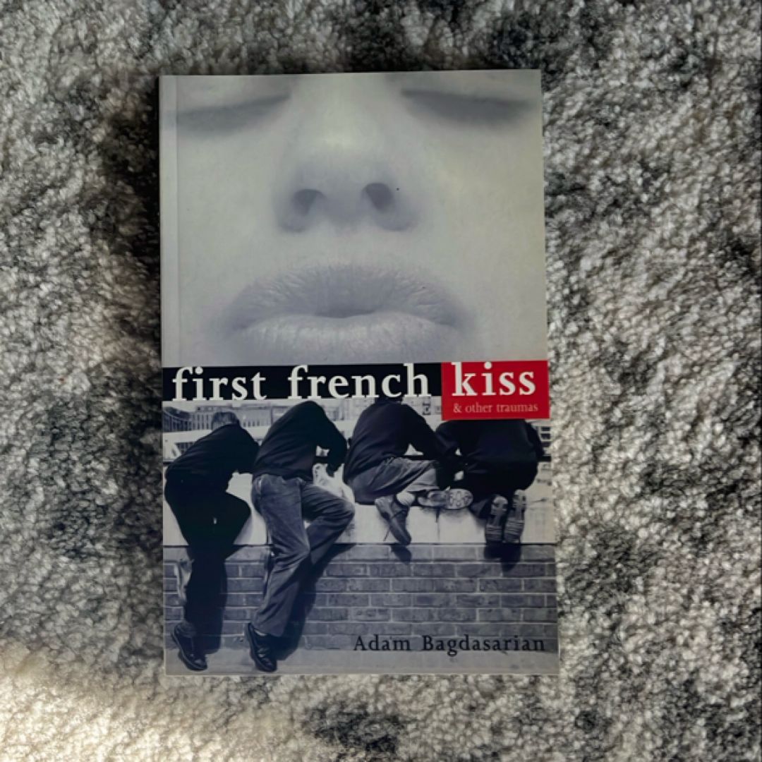 Units of Study for Teaching Reading, Grades 6-8 First French Kiss and Other Traumas