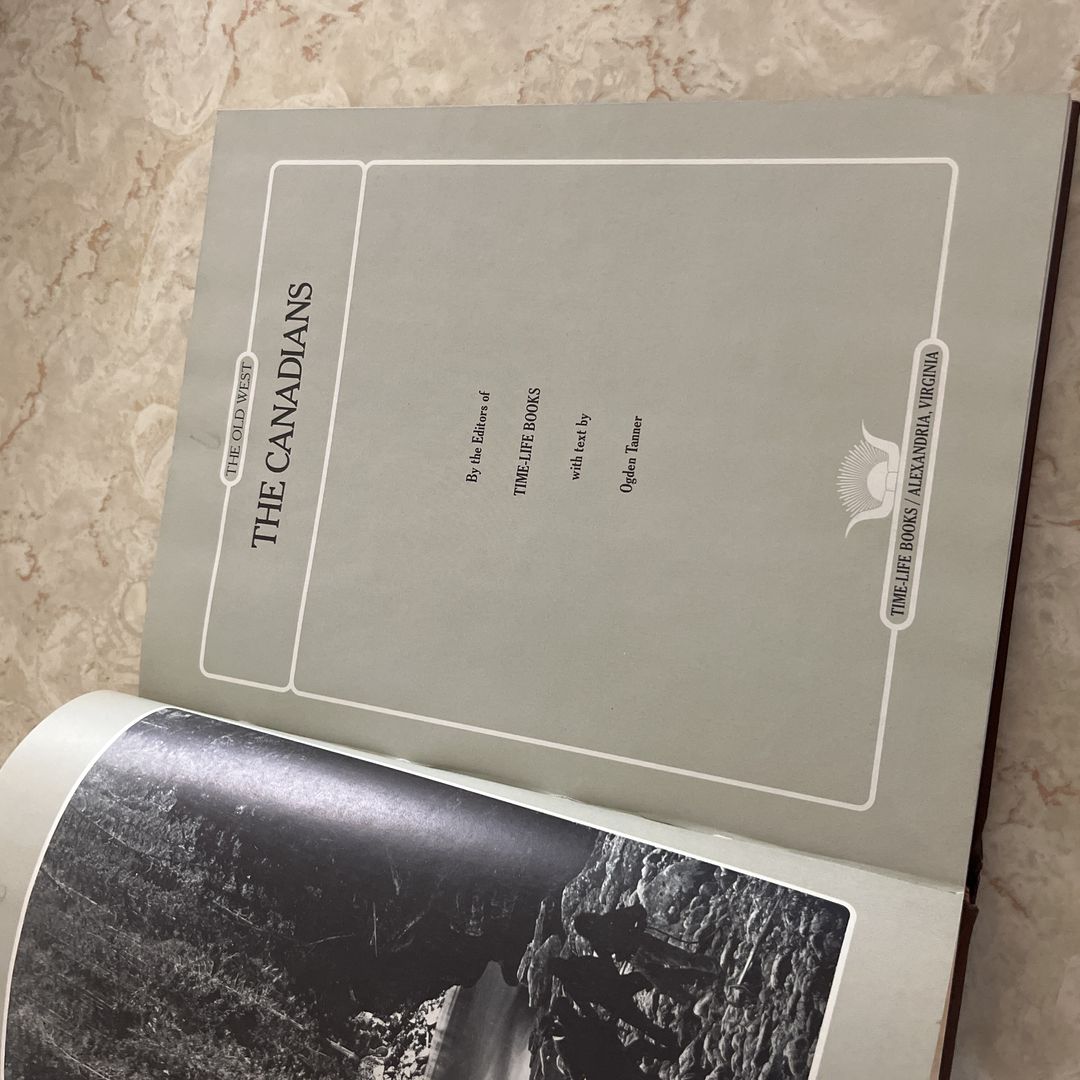 The Canadians (Time Life: The Old West)