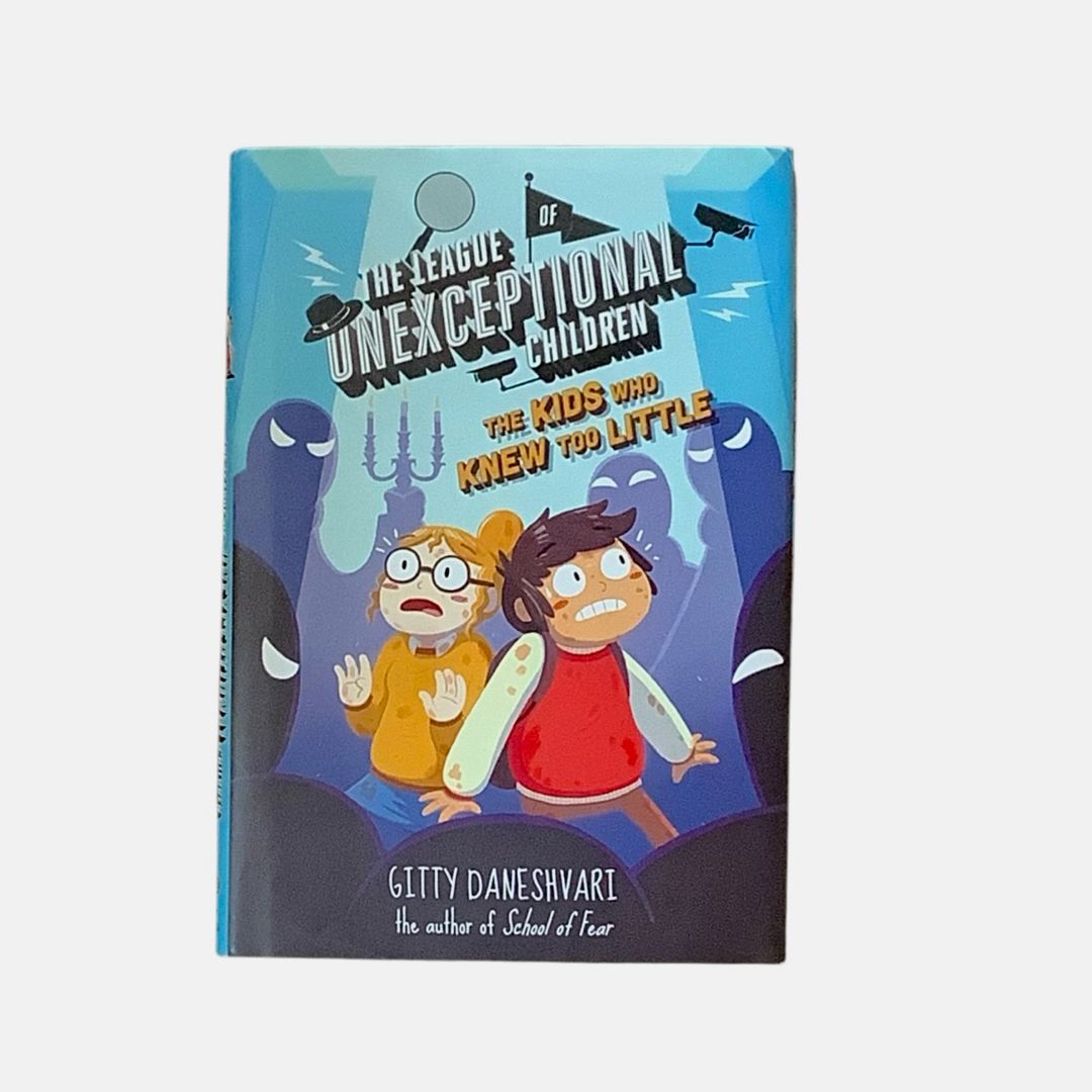 The League of Unexceptional Children: the Kids Who Knew Too Little