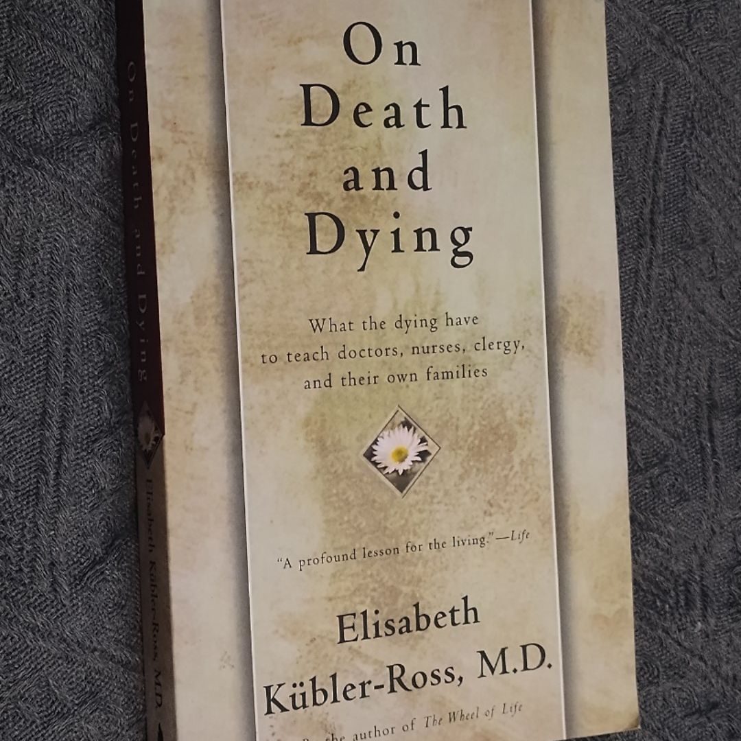 On Death and Dying
