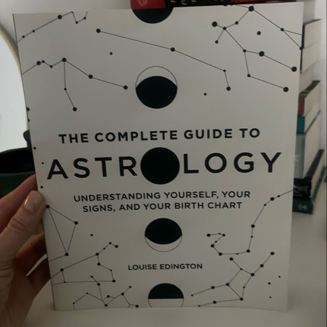 The Complete Guide to Astrology