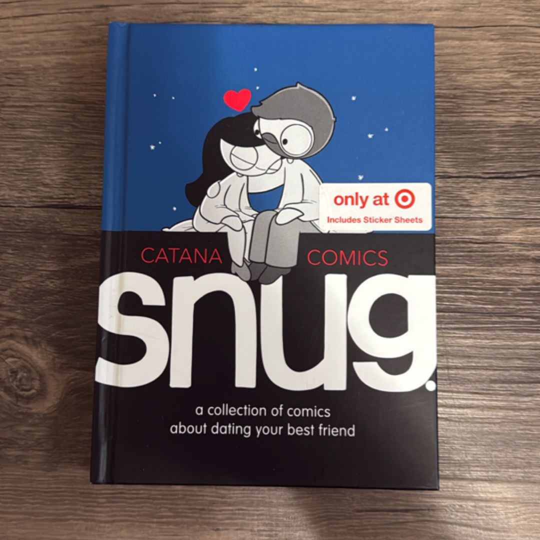 Snug: A Collection of Comics about Dating Your Best Friend