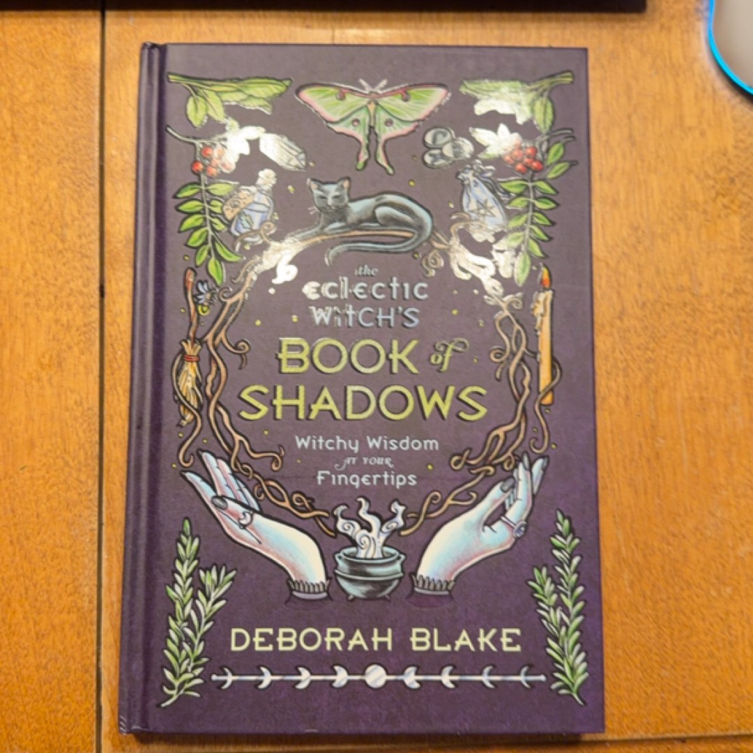 The Eclectic Witch's Book of Shadows