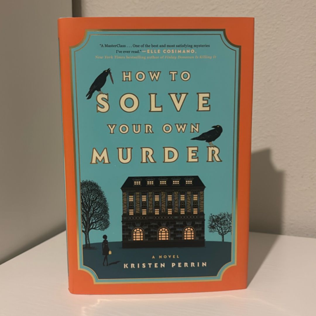 How to Solve Your Own Murder