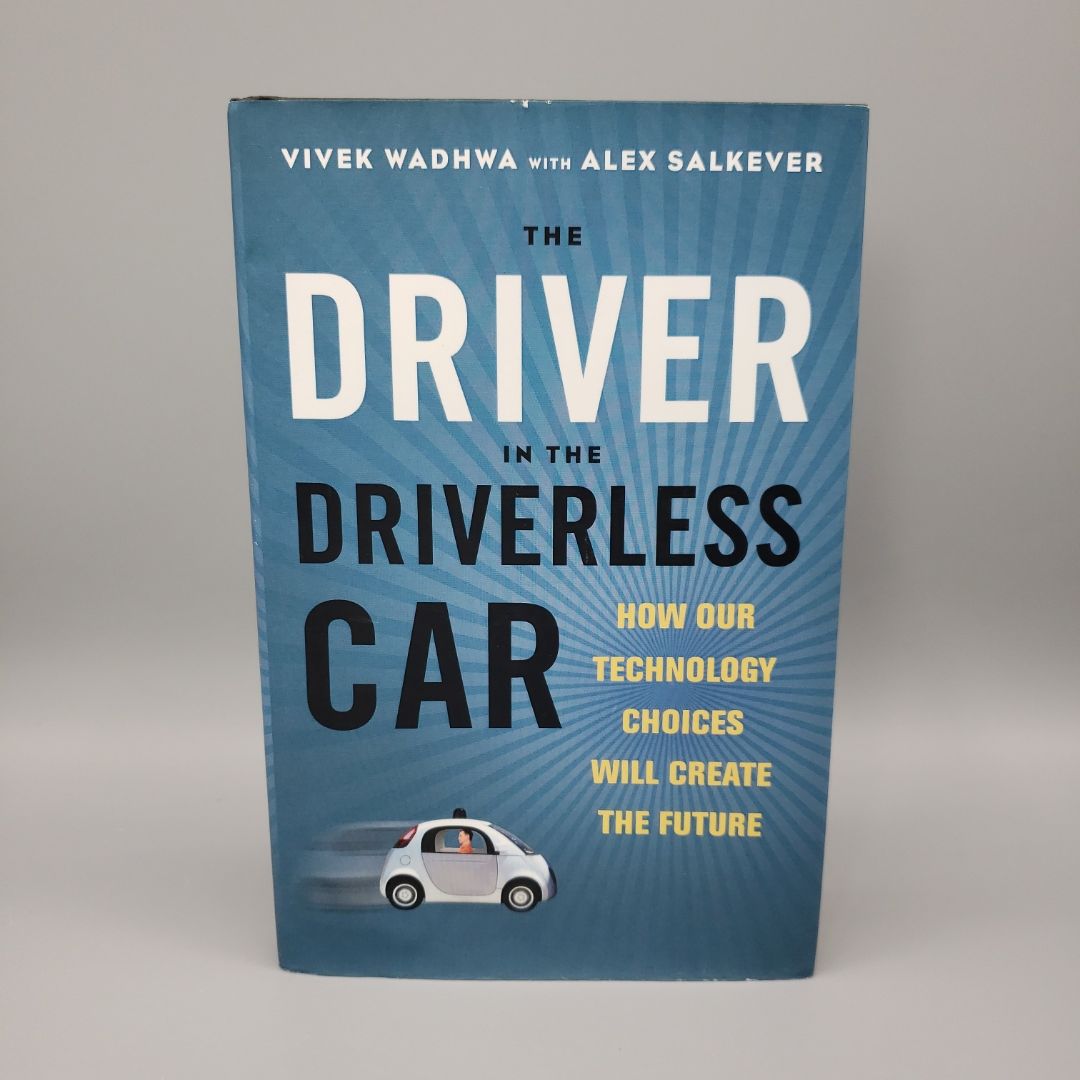The Driver in the Driverless Car