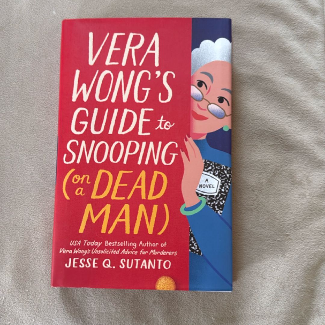 Vera Wong's Guide to Snooping (on a Dead Man)