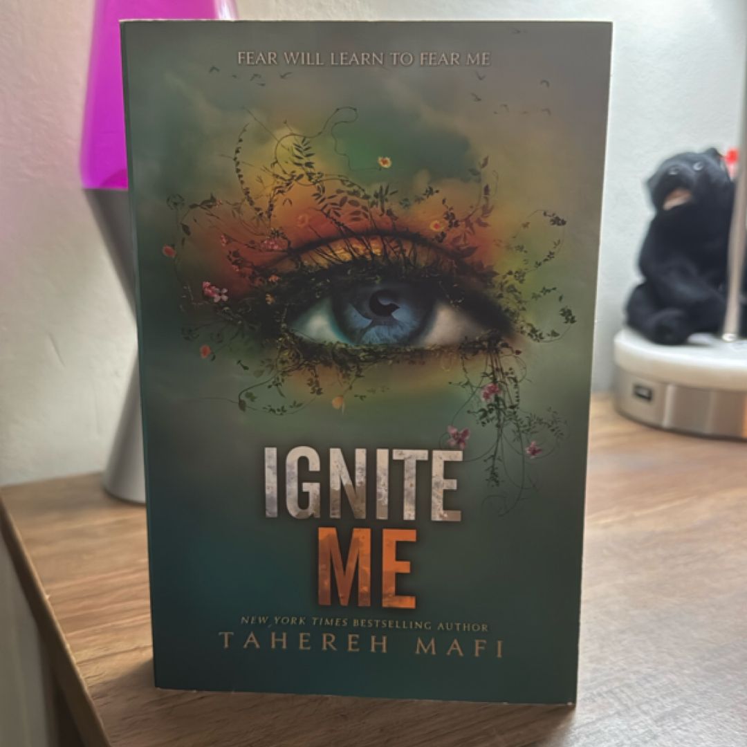 Ignite Me