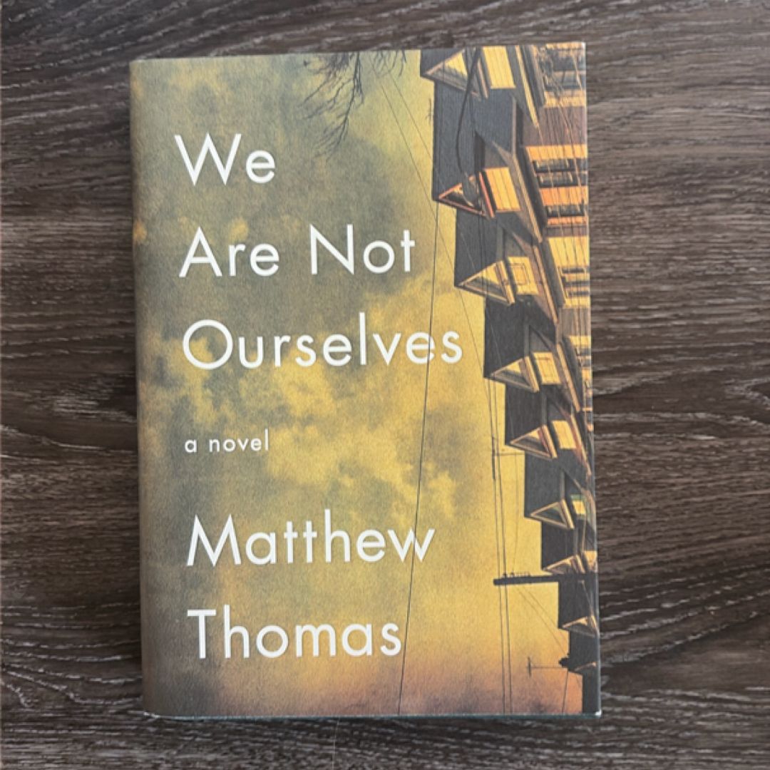 We Are Not Ourselves