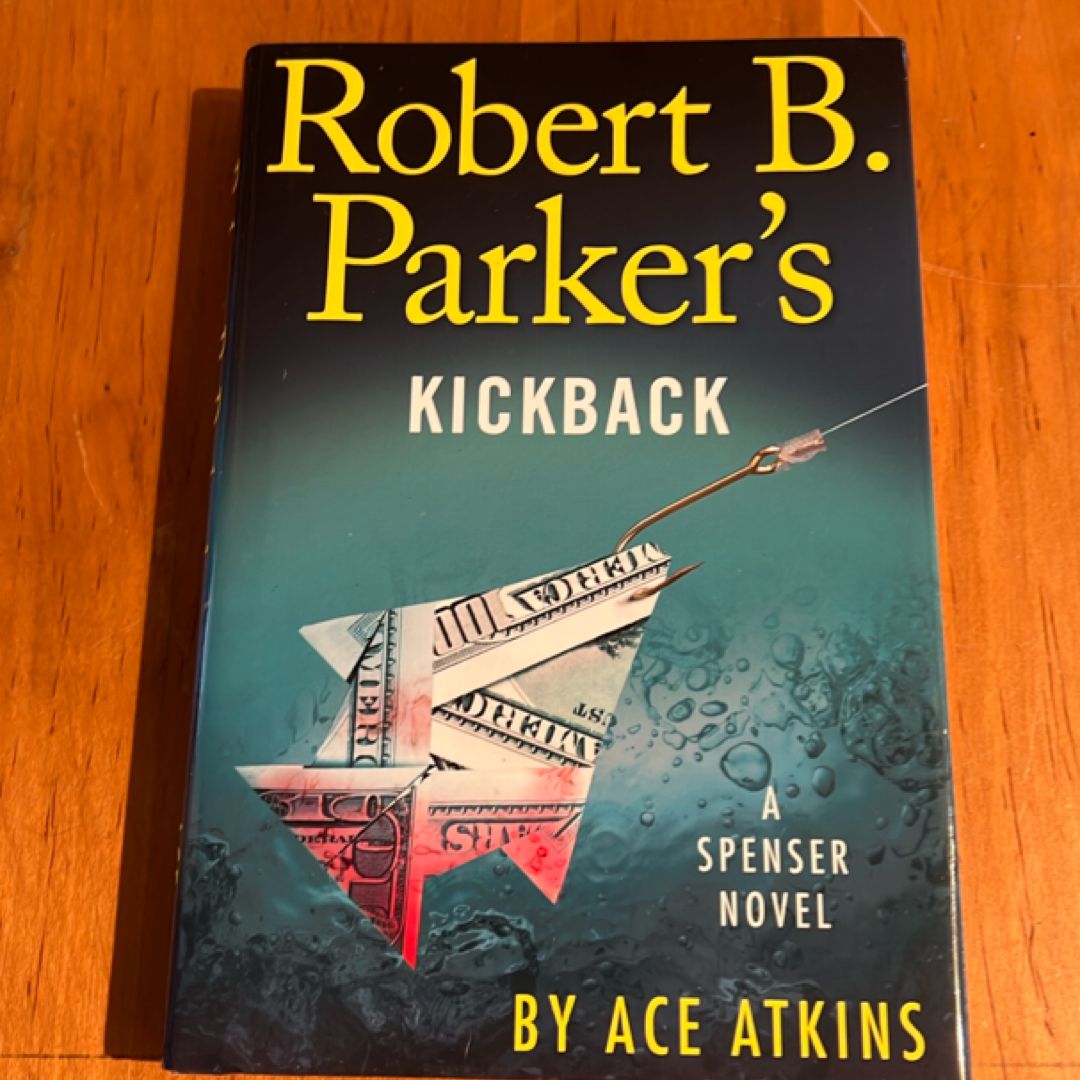 Robert B. Parker's Kickback