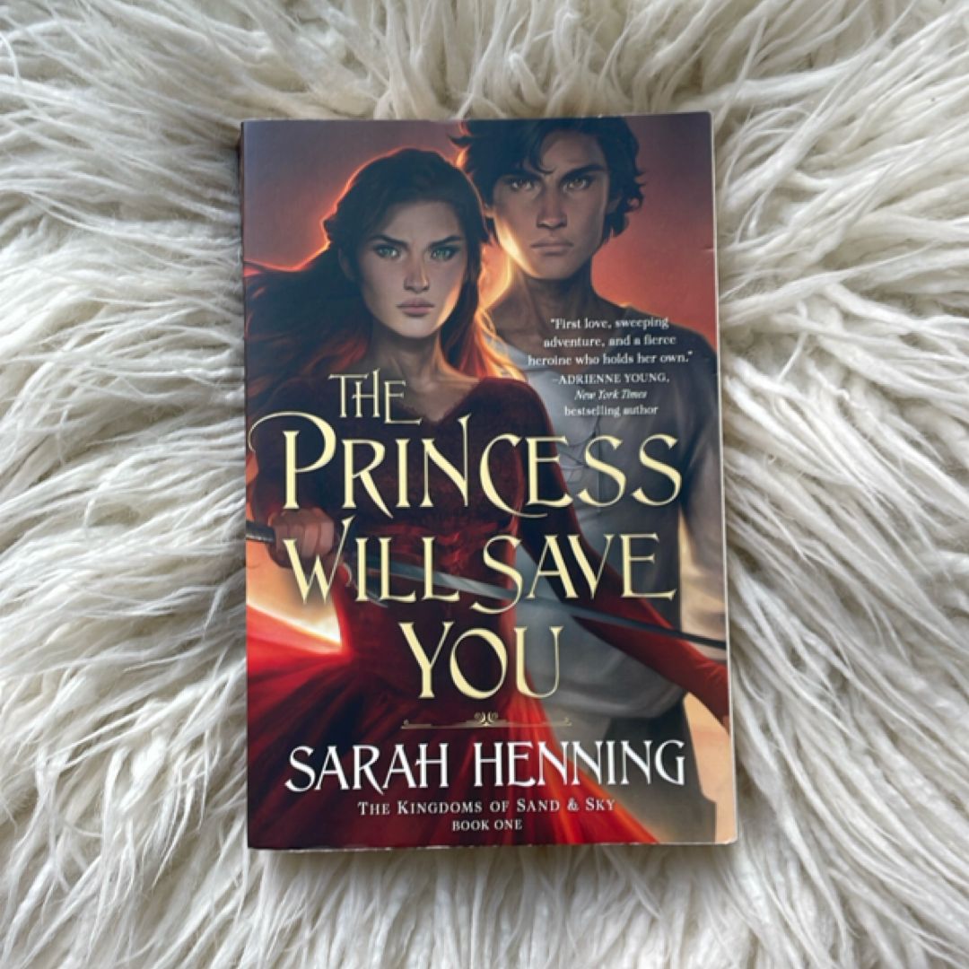 The Princess Will Save You