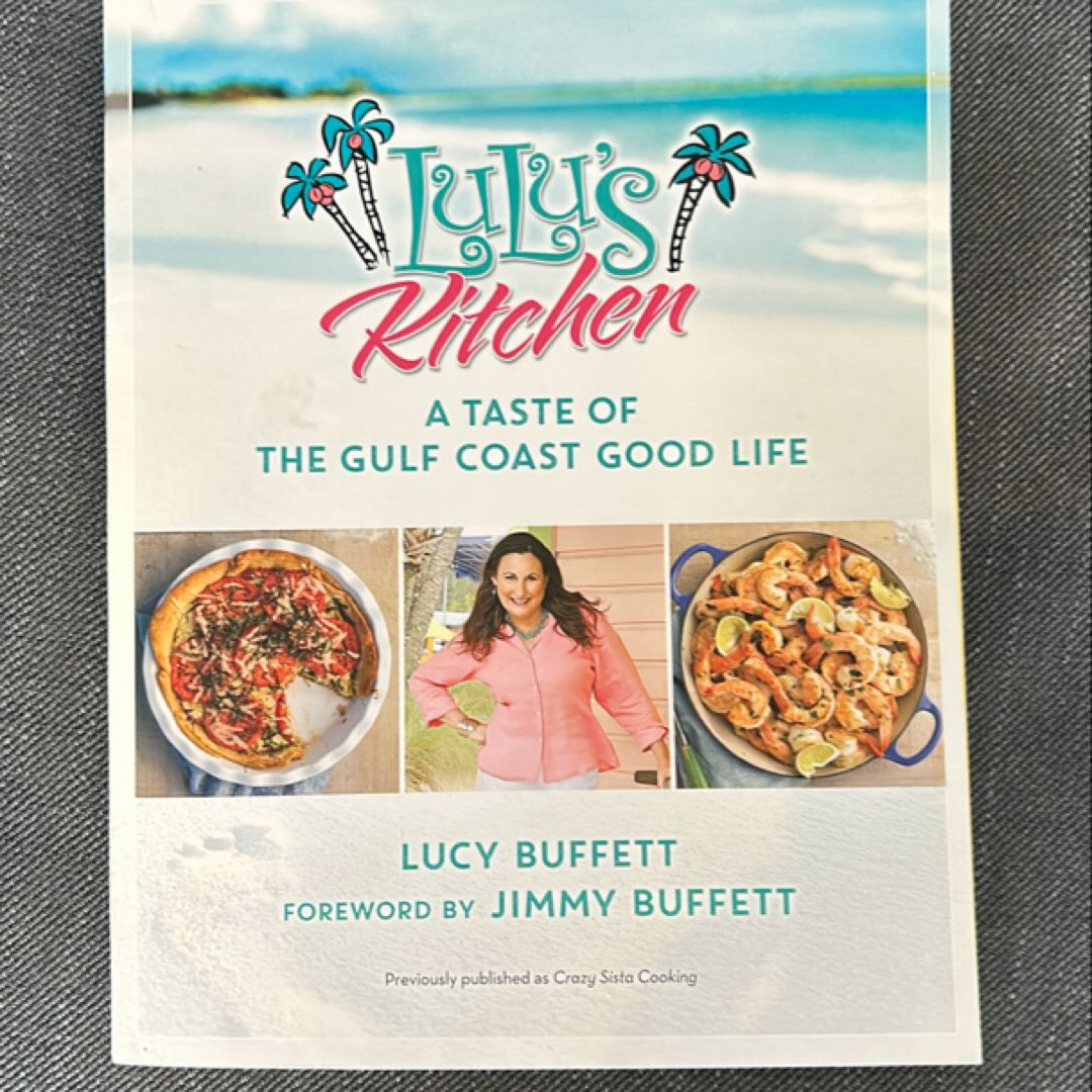 LuLu's Kitchen by Lucy Buffett, Jimmy Buffett