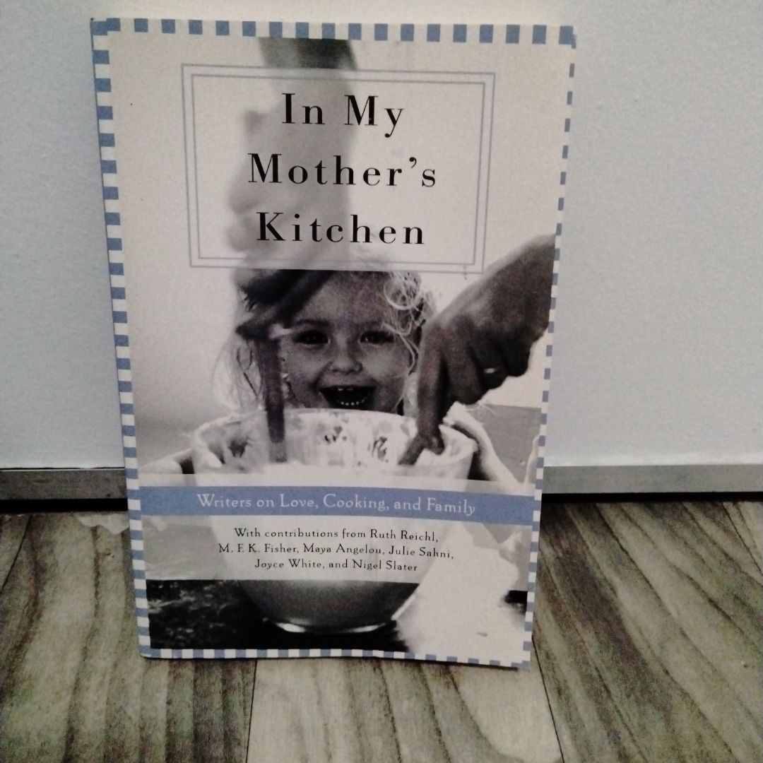 In My Mother's Kitchen