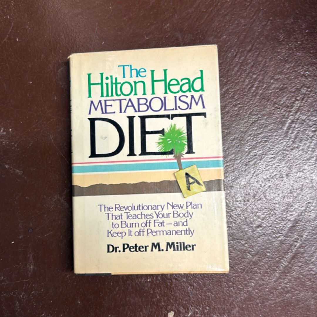 The Hilton Head Metabolism Diet