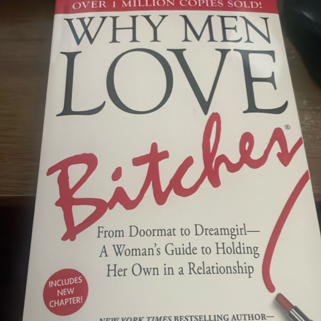 Why Men Love Bitches