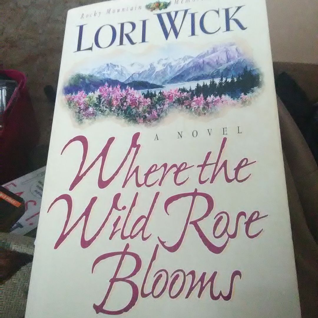 Where the Wild Rose Blooms