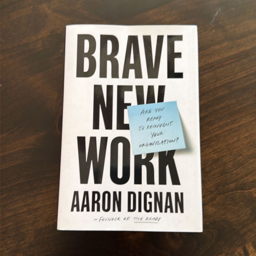 Brave New Work