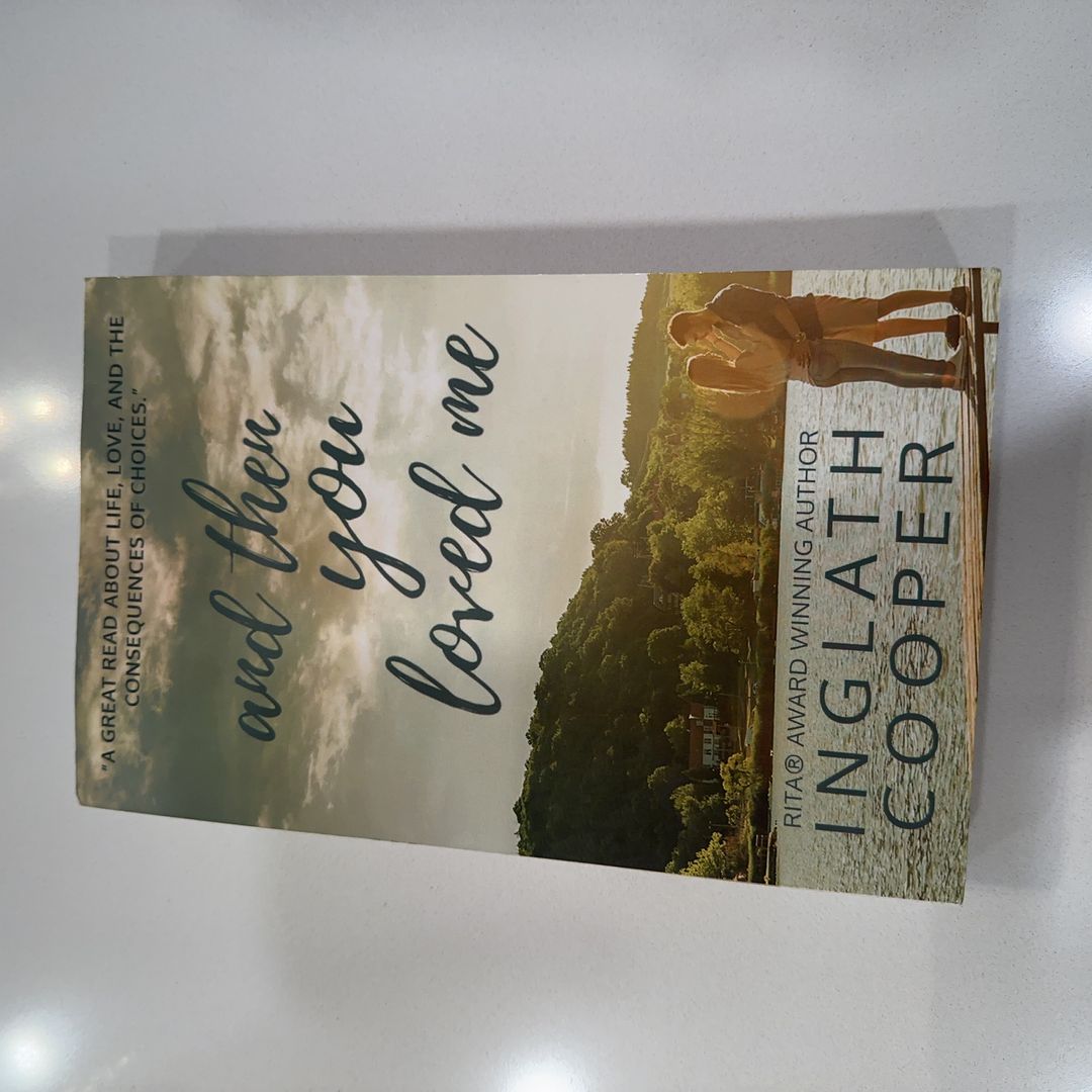 And Then You Loved Me