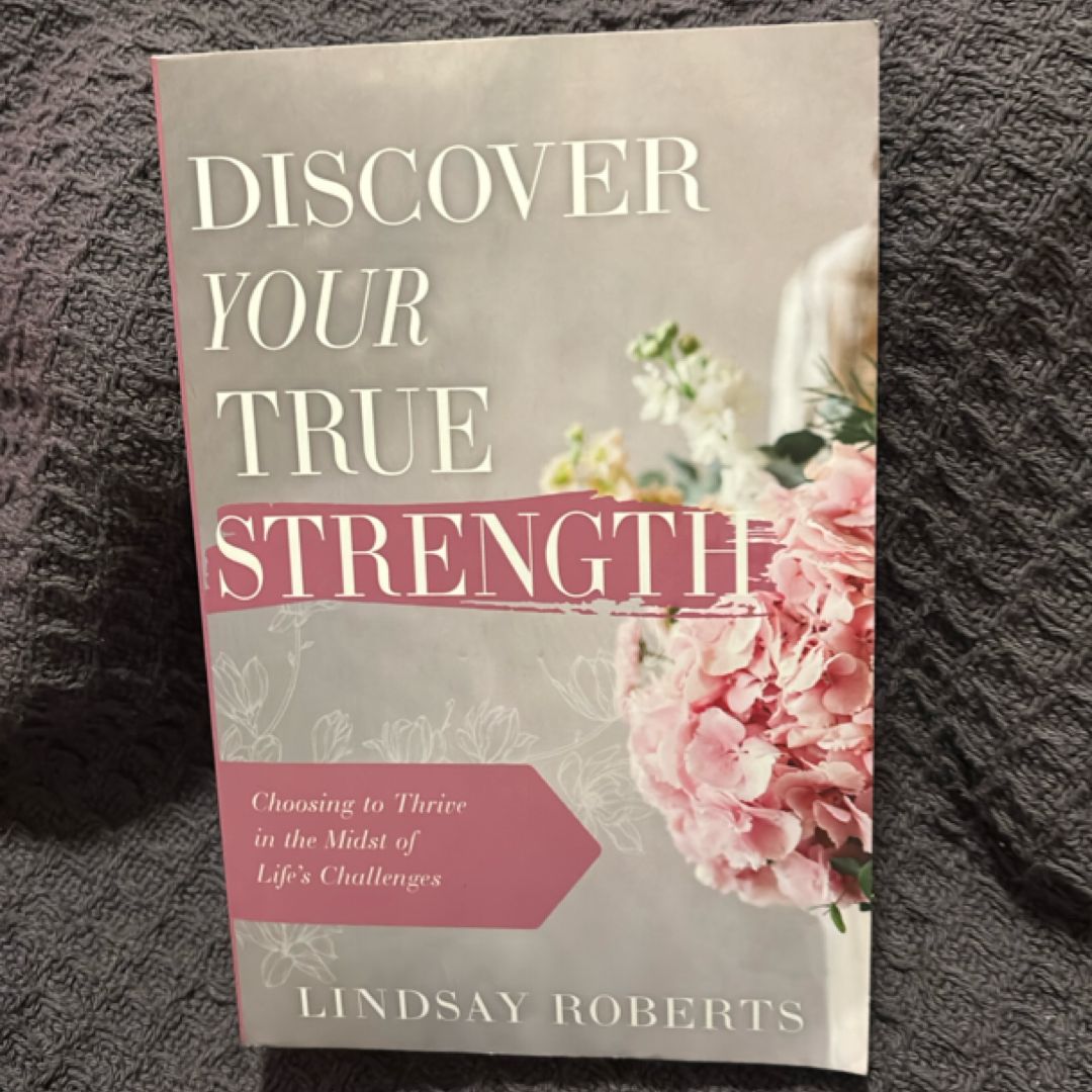 Discover Your True Strength