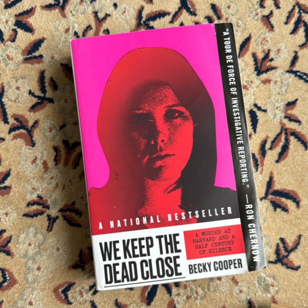 We Keep the Dead Close