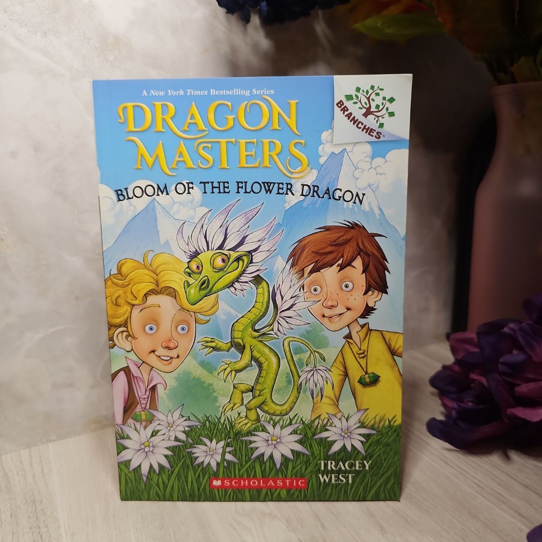 Bloom of the Flower Dragon: a Branches Book (Dragon Masters #21)