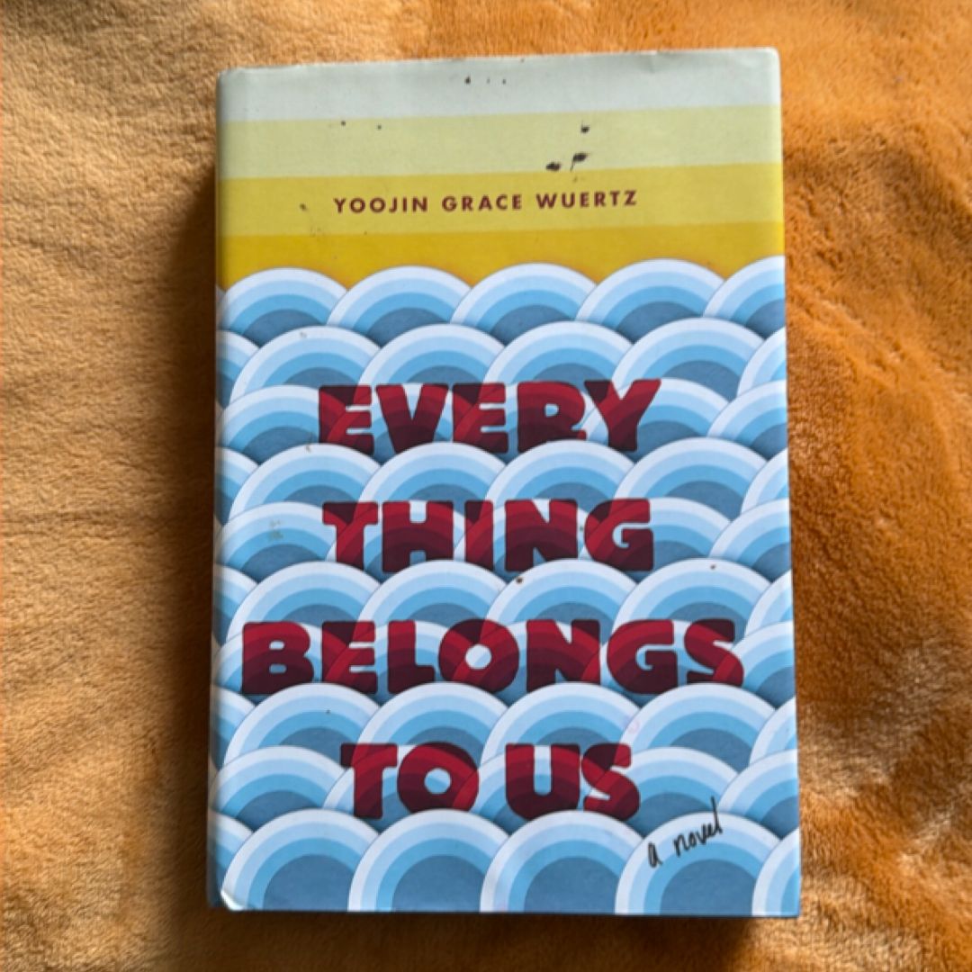 Everything Belongs to Us