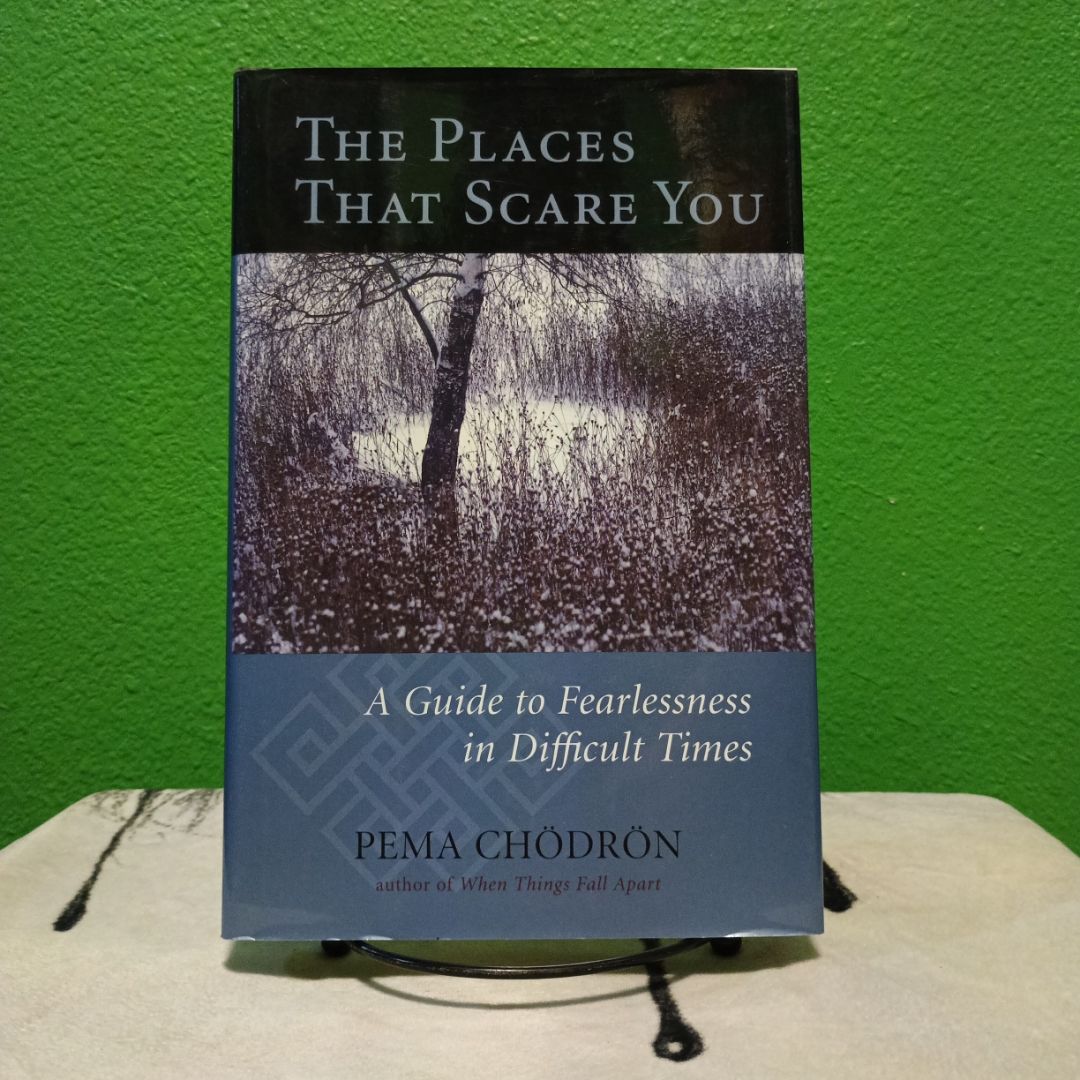 The Places That Scare You