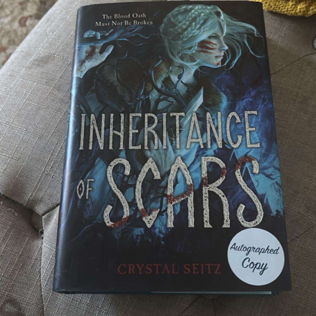 Inheritance of Scars (Signed)